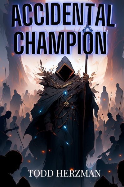 Accidental Champion: A LitRPG Apocalypse Tower Climber