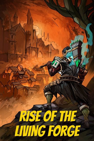 Rise of the Living Forge